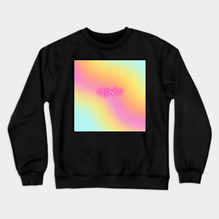 Pink Pastel Glow Up Crewneck Sweatshirt